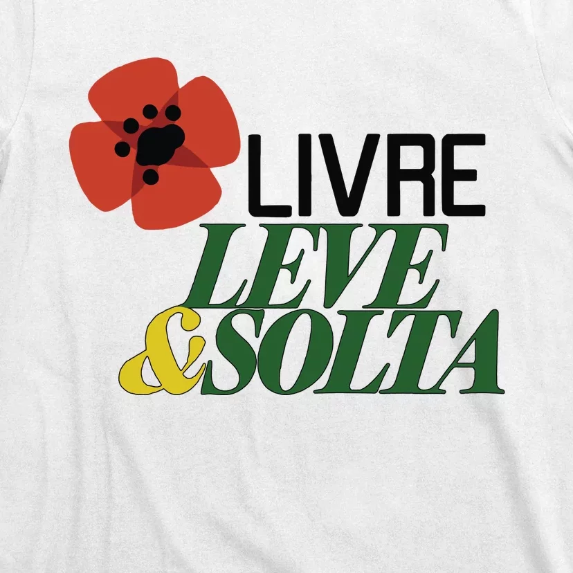 Rui Tavares Livre Leve And Solta T-Shirt