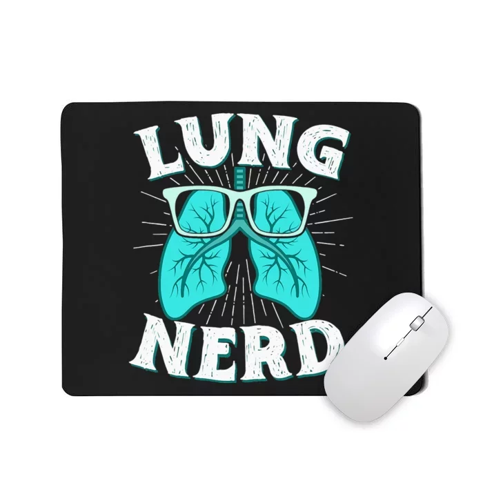 Respiratory Therapist Lung Nerd RRT CRT RT Pulmonologist Mousepad