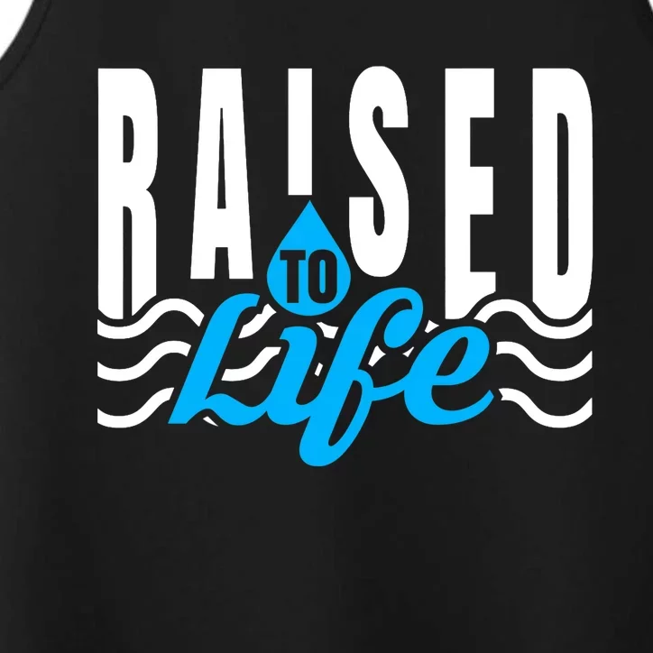 Raised To Life Shirt Gift Tee For Christian Water Baptism Performance Tank