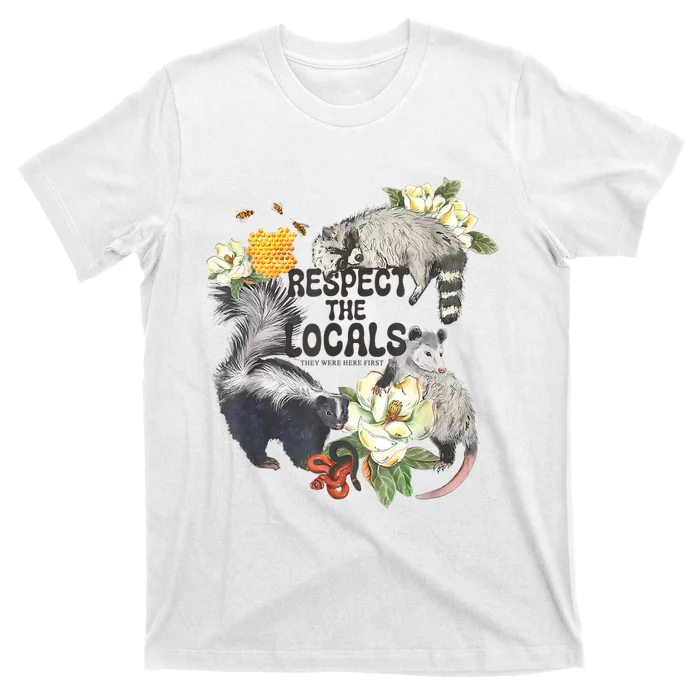 Respect The Locals Opossum Possum Skunk Raccoon Bees Honey T-Shirt