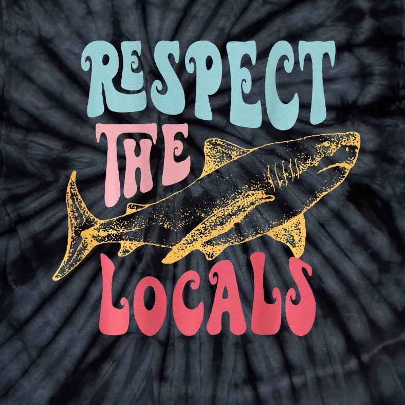 Respect The Local Local Surf Beach Bum Shark Tie-Dye T-Shirt