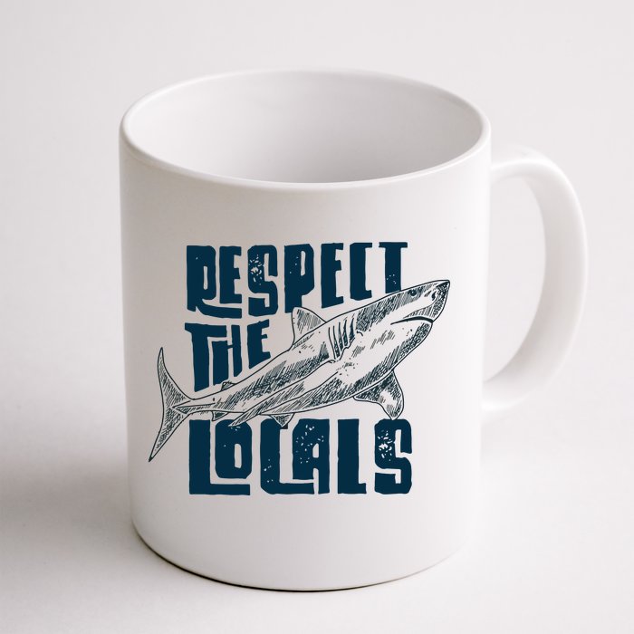 Respect The Locals Save The Ocean Front & Back Coffee Mug