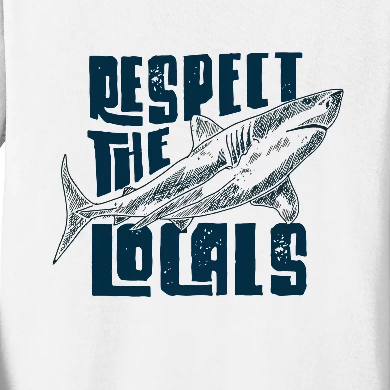 Respect The Locals Save The Ocean Kids Long Sleeve Shirt