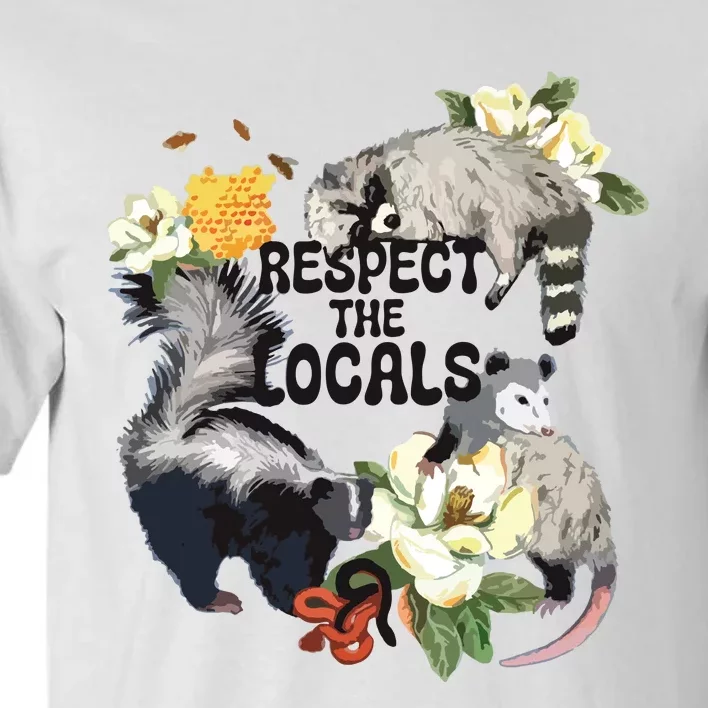 Respect Them Locals Tall T-Shirt