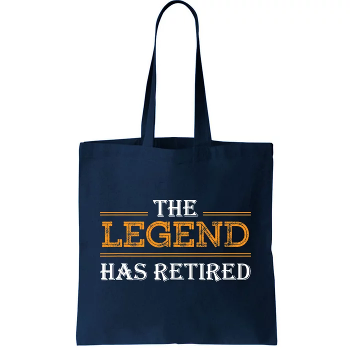 Retired The Legend Has Retired Tote Bag