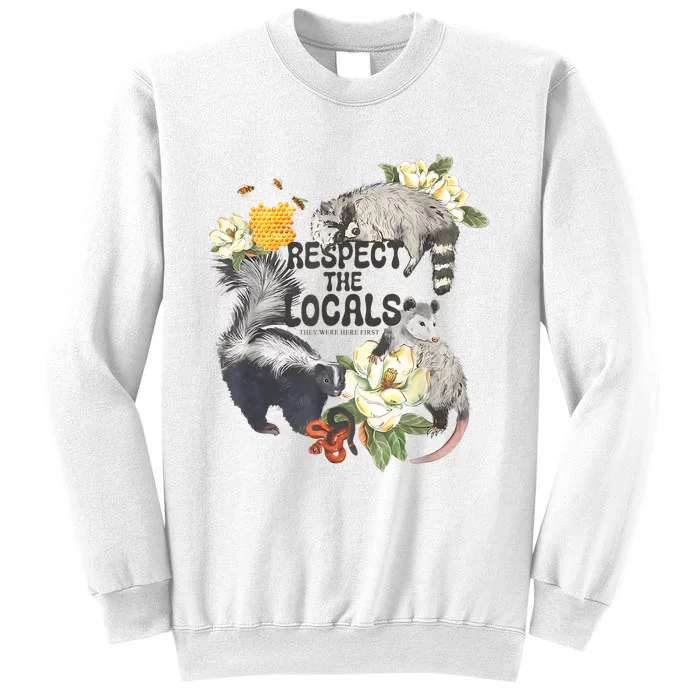 Respect The Locals Opossum Possum Skunk Raccoon Bees Honey Sweatshirt