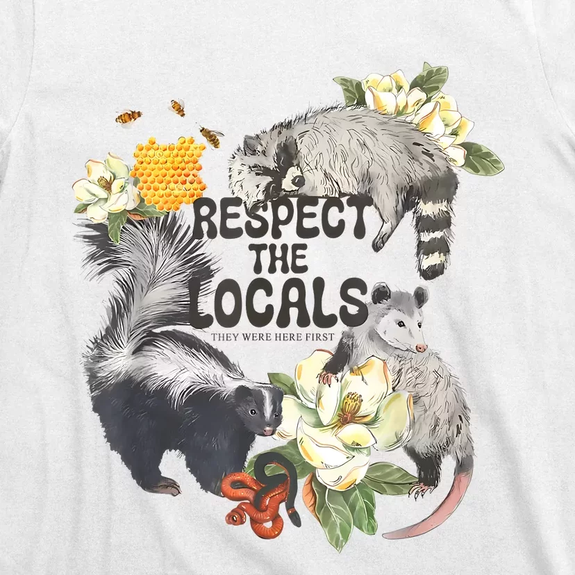 Respect The Locals Opossum Possum Skunk Raccoon Bees Honey T-Shirt