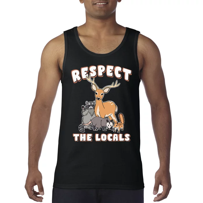 Respect The Locals Deer Racoon Possum Squirrel Wildlife Tank Top