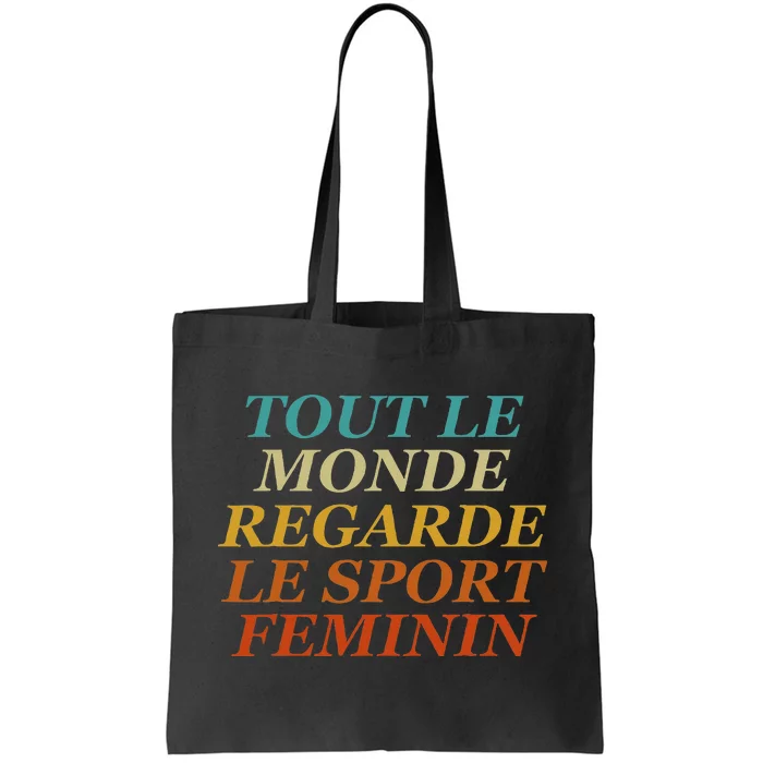 Retro Tout Le Monde Regarde Le Sport Feminin Apparel Tote Bag