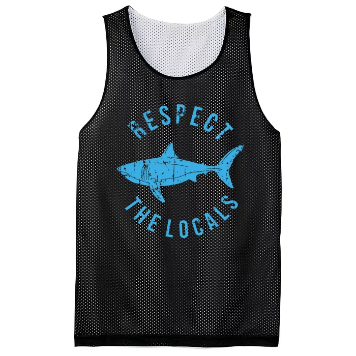 Respect The Locals Shark Ocean Animal Rights Biology Life Mesh Reversible Basketball Jersey Tank