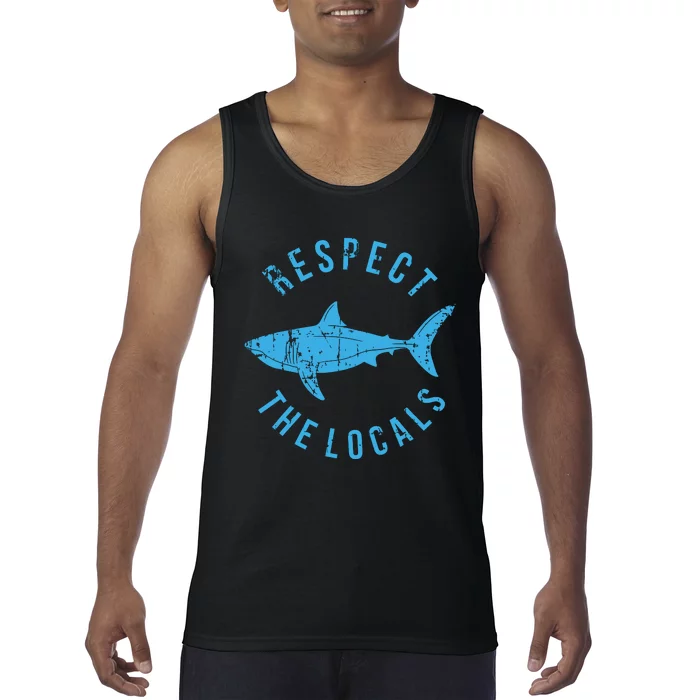 Respect The Locals Shark Ocean Animal Rights Biology Life Tank Top