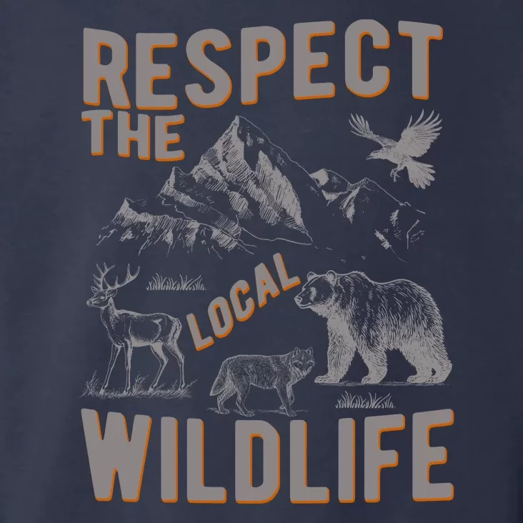 Respect The Local Wildlife Toddler Hoodie