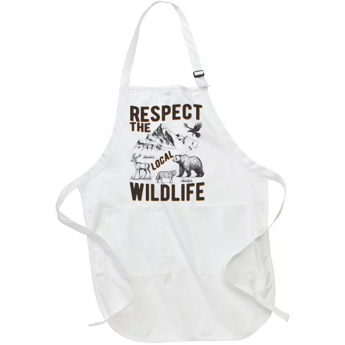 Respect The Local Wildlife Full-Length Apron With Pocket