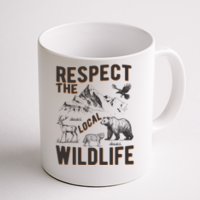 Respect The Local Wildlife Coffee Mug