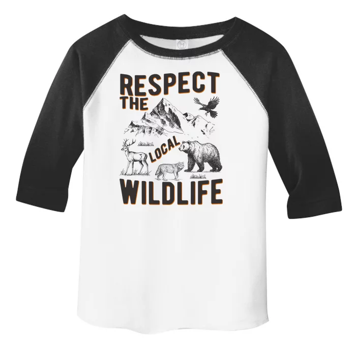 Respect The Local Wildlife Toddler Fine Jersey T-Shirt