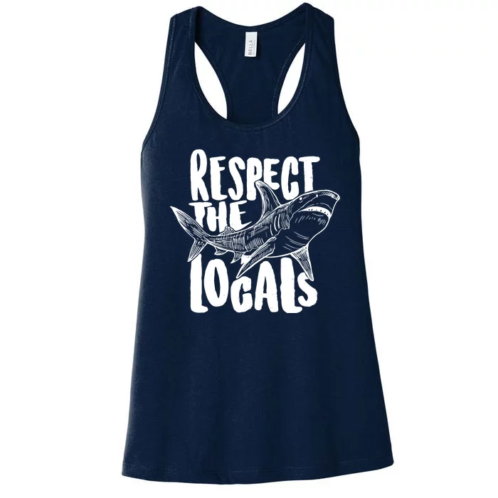 Respect The Locals Shark Week Lover Women's Racerback Tank