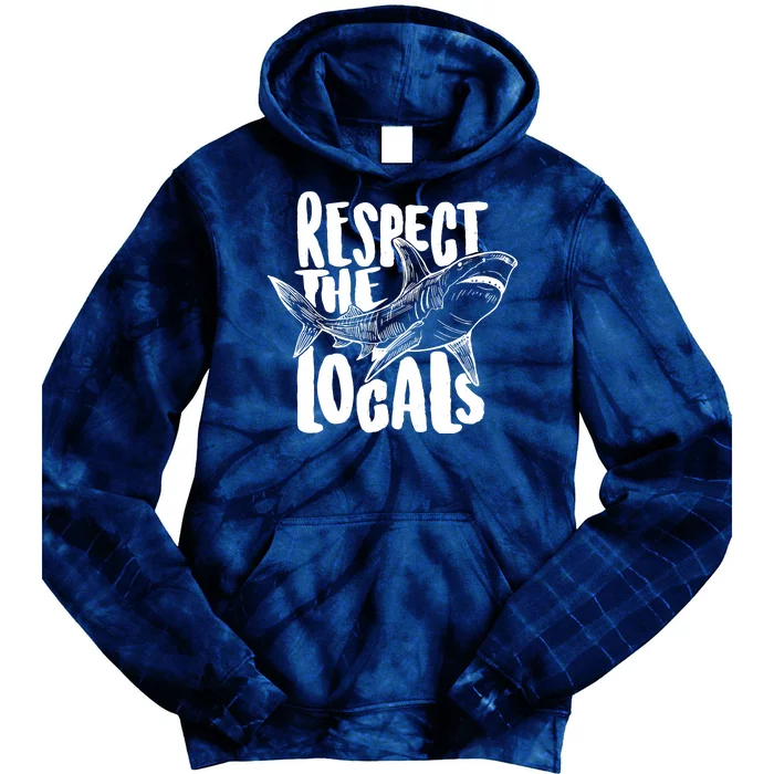 Respect The Locals Shark Week Lover Tie Dye Hoodie