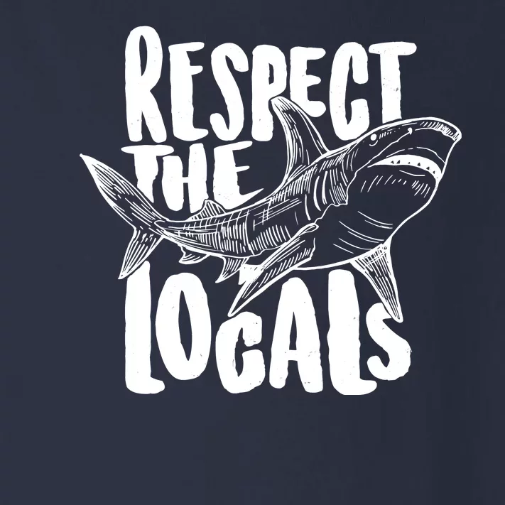 Respect The Locals Shark Week Lover Toddler Long Sleeve Shirt