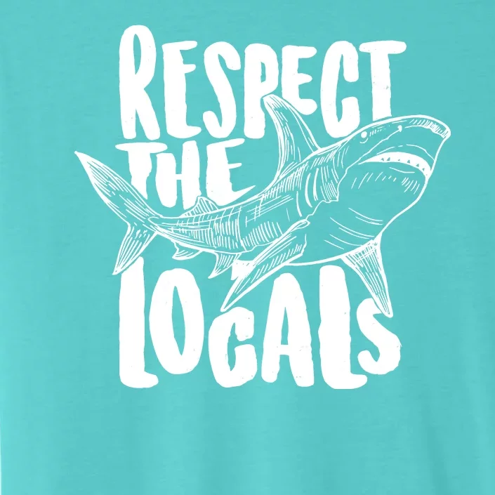 Respect The Locals Shark Week Lover ChromaSoft Performance T-Shirt