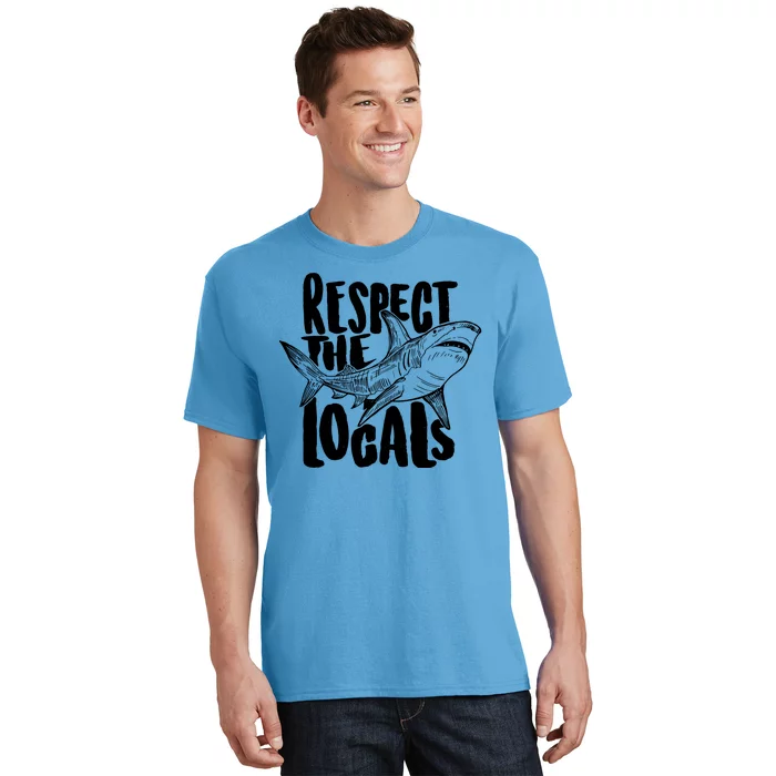 Respect The Locals Shark Week Lover T-Shirt