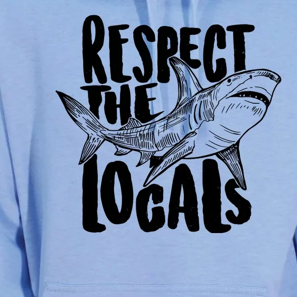 Respect The Locals Shark Week Lover Unisex Surf Hoodie