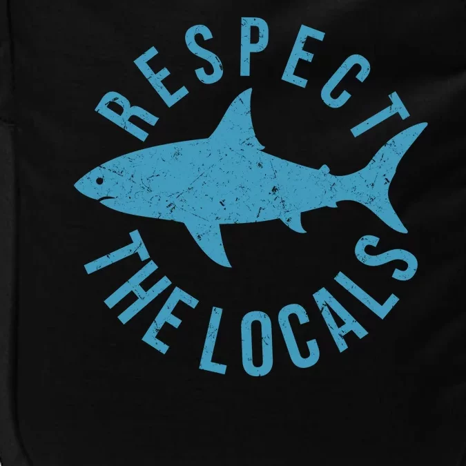 Respect The Locals Warning Shark Week Impact Tech Backpack