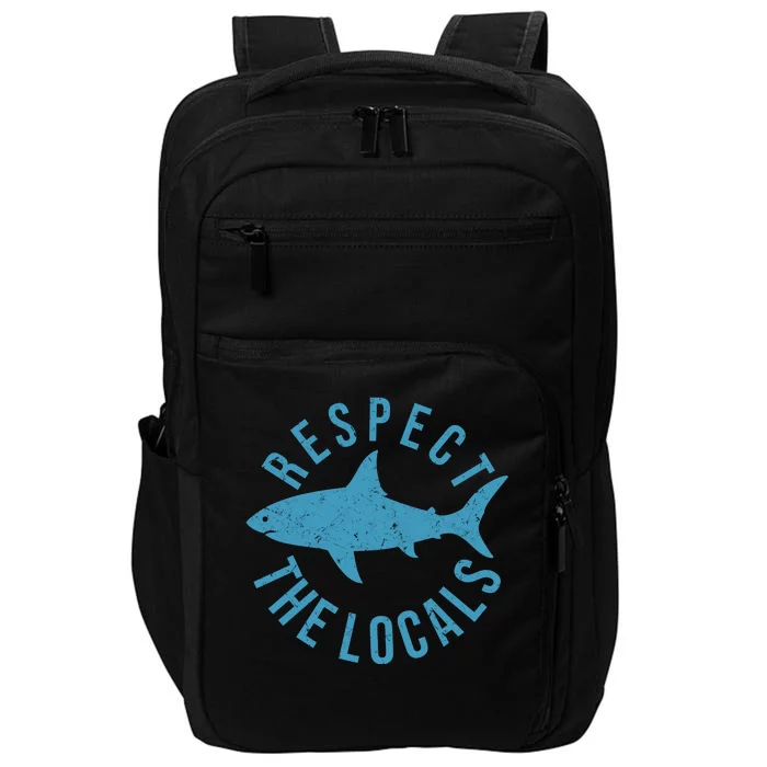 Respect The Locals Warning Shark Week Impact Tech Backpack