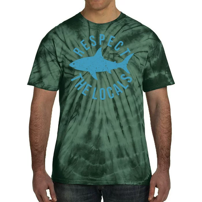 Respect The Locals Warning Shark Week Tie-Dye T-Shirt