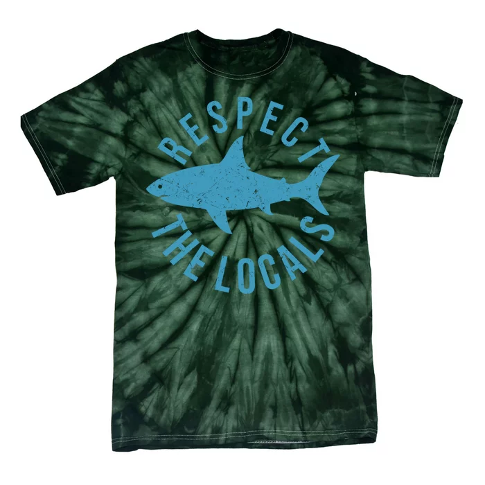 Respect The Locals Warning Shark Week Tie-Dye T-Shirt