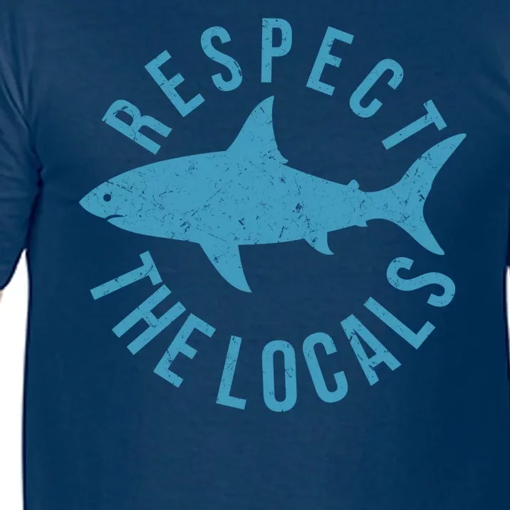 Respect The Locals Warning Shark Week Comfort Colors T-Shirt