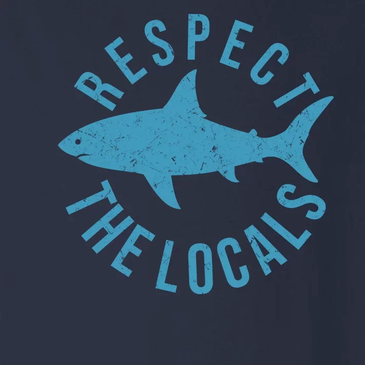 Respect The Locals Warning Shark Week Toddler Long Sleeve Shirt