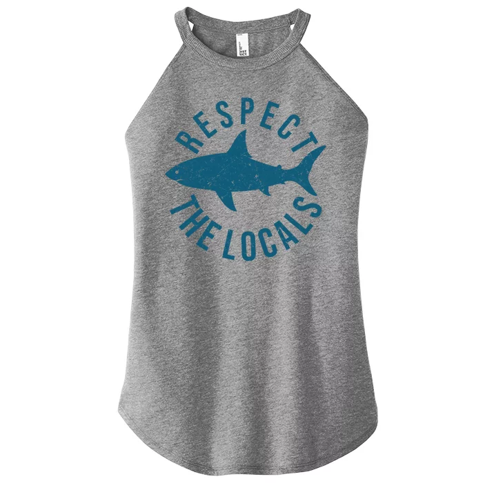 Respect The Locals Warning Shark Week Women’s Perfect Tri Rocker Tank