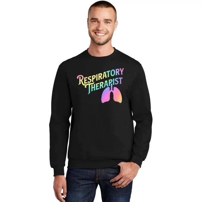 Respiratory Therapist Lung Therapy Pulmonology Nurse Week Sweatshirt