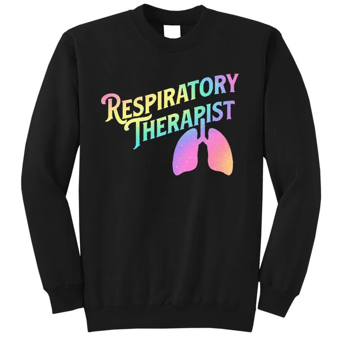 Respiratory Therapist Lung Therapy Pulmonology Nurse Week Sweatshirt