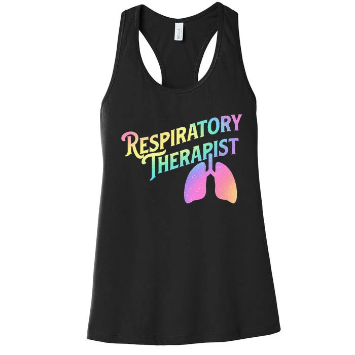 Respiratory Therapist Lung Therapy Pulmonology Nurse Week Women's Racerback Tank