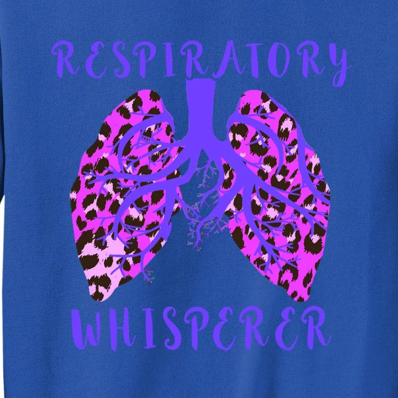 Respiratory Therapist Leopard Lung Whisperer Doctor Gift Tall Sweatshirt