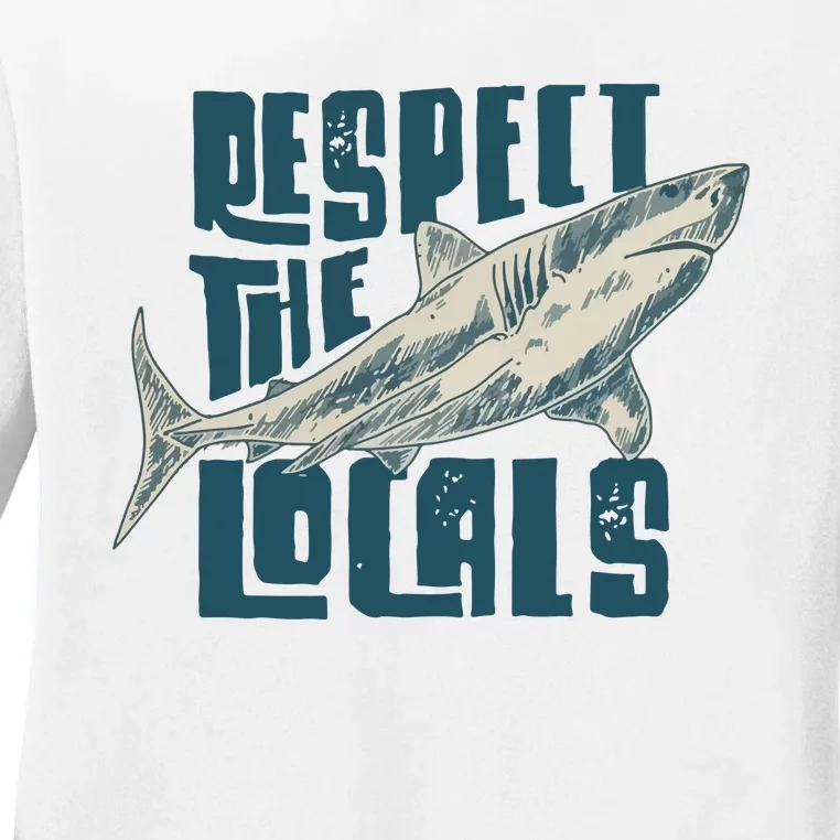 Respect The Locals Ladies Long Sleeve Shirt