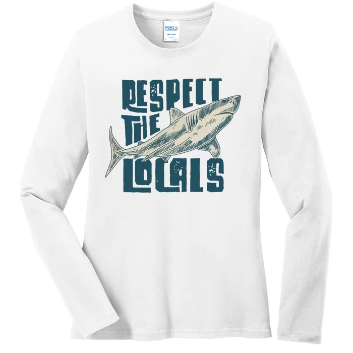 Respect The Locals Ladies Long Sleeve Shirt