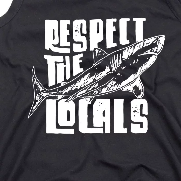 Respect The Locals Tank Top