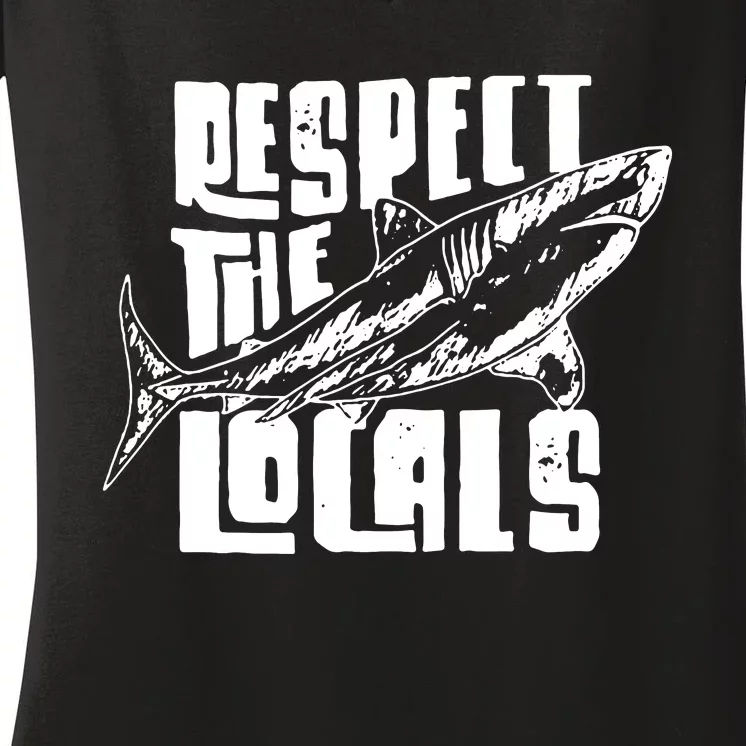 Respect The Locals Women's V-Neck T-Shirt