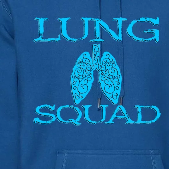 Respiratory Therapist Lung Squad Respiratory Therapy Team Gift Premium Hoodie