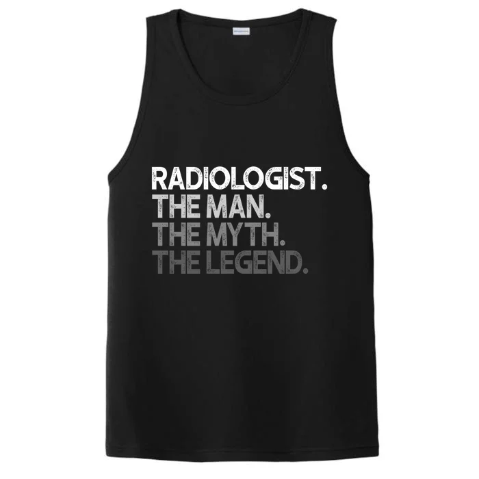 Radiologist The Myth Legend Gift Performance Tank