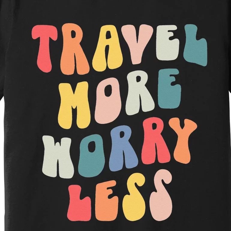 Retro Travel More Worry Less Traveler Funny Adventure Premium T-Shirt