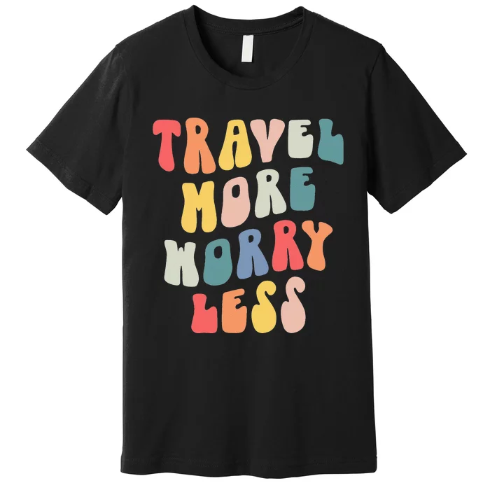 Retro Travel More Worry Less Traveler Funny Adventure Premium T-Shirt