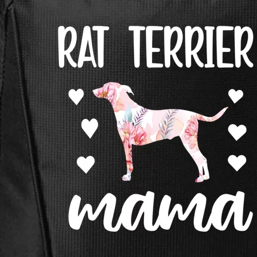 Rat Terrier Mama Rat Terrier Dog Owner Rat Terrier Mom Gift City Backpack