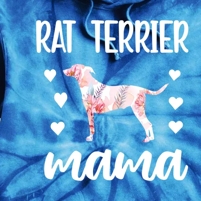 Rat Terrier Mama Rat Terrier Dog Owner Rat Terrier Mom Gift Tie Dye Hoodie