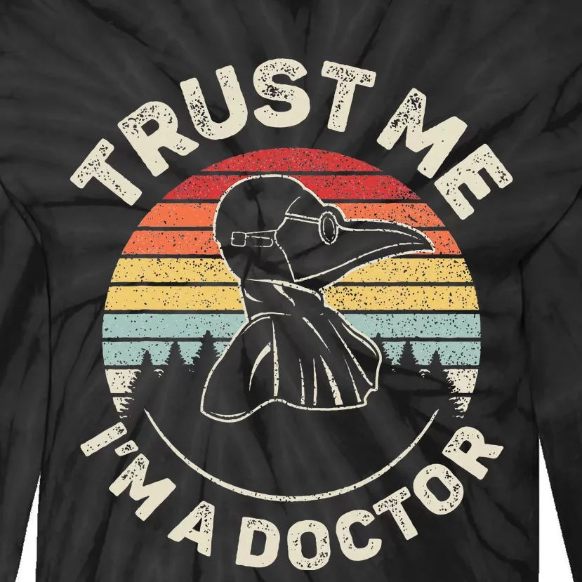 Retro Trust Me IM A Doctor Plague Tie-Dye Long Sleeve Shirt