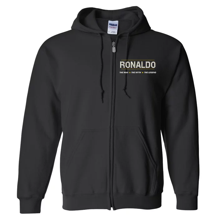 R.O.N.A.L.D.O The Man The Myth The Legend Name Full Zip Hoodie