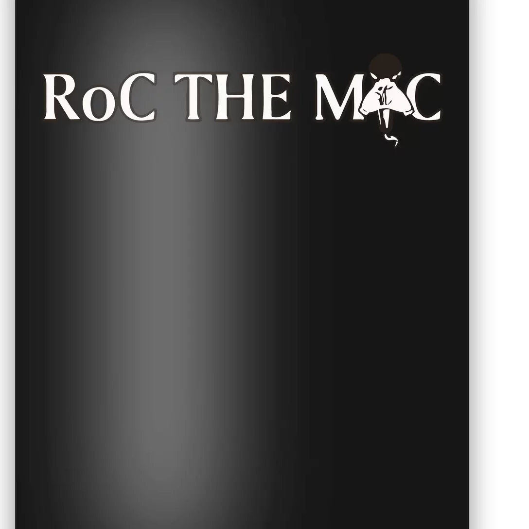 Roc The Mic Poster