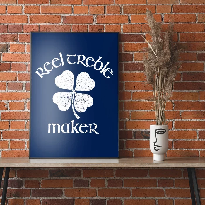 Reel Treble Maker Irish Dance Shamrock St Patricks Poster